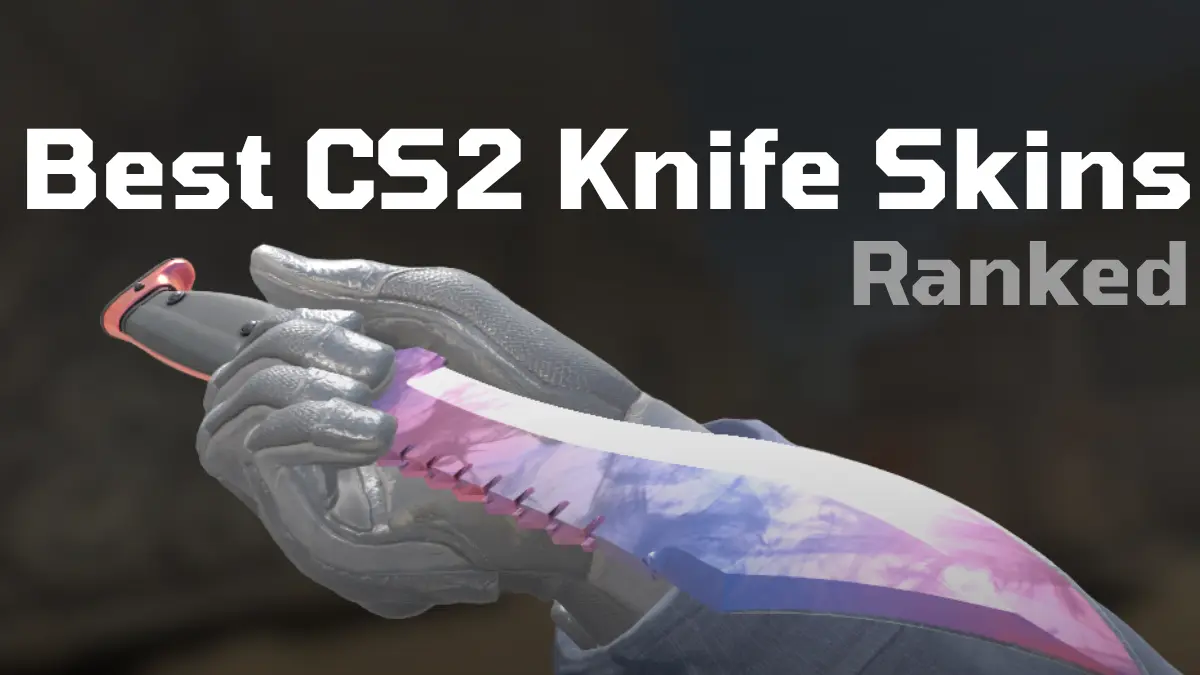 Best CS2 Knife Skins: Most Popular Knives Ranked