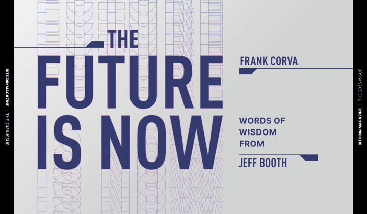 The 2036 Issue: The Future Is Now, Words of Wisdom from Jeff Booth